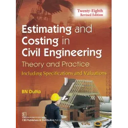 Estimating And Costing In Civil Engineering  (Paperback, BN Dutta)